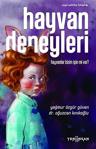 Hayvan Deneyleri: Hayvanlar Bizim İçin Mi Var? / Oğuzcan Kınıkoğlu / Yeni İnsan Yayınevi