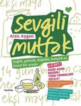 Hayykitap Sevgili Mutfak - Arzu Aygen