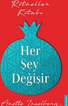 Her Şey Değişir-Ritüeller Kitabı - Anette Inselberg