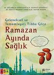 Hikmet Ağacı Yayınları Geleneksel Ve Tamamlayıcı Tıbba Göre Ramazan Ayında Sağlık