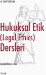 Hukuksal Etik Dersleri-Legal Ethics