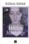 Hüzün Hastalığı - Kemal Sayar - Kapı Yayınları