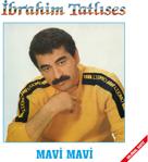 İbrahim Tatlıses- Mavi Mavi Plak