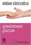 İçimizdeki Çocuk - Doğan Cüceloğlu