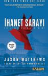 İhanet Sarayı-Kızıl Serçe Üçlemesi 2. Kitap/Salon Yayınları/Jason Matthews