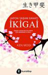İkigai - Japon Yaşam Sanatı