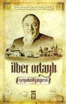 İlber Ortaylı Seyahatnamesi