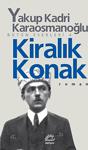 İletişimce Yayınları Kiralık Konak-Yakup Kadri Karaosmanoğlu