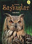 İlk Okuma - Baykuşlar / Emily Bone / Tübitak Yayınları