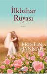 İlkbahar Rüyası - Kristin Hannah