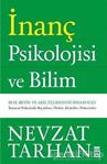 İnanç Psikolojisi Ve Bilim - Nevzat Tarhan - Timaş Yayınları