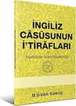 İngiliz Casusunun İtirafları, M. Sıddık Gümüş, Hakikat Kitabevi