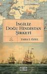 İngiliz Doğu Hindistan Şirketi / Taha İ. Özel / Vadi Yayınları