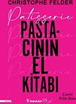 İnkılap Kitabevi - Patisserie: Pastacının El Kitabı - Ciltli