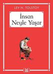 İnsan Neyle Yaşar? / Lev N. Tolstoy / Kayalıpark Yayınları