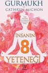 İnsanın 8 Yeteneği / Gurmukh Kaur Khalsa / Panama Yayıncılık