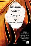 İnsanın Anlam Arayışı - Victor E. Frankl