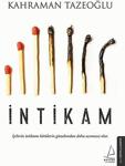 İntikam - Kahraman Tazeoğlu Destek Yayınları