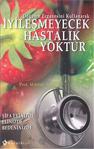 İyileşmeyecek Hastalık Yoktur / Mikhail Tombak / Kuraldışı Yayınevi