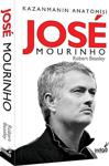 Jose Mourinho Kazanmanın Anatomisi