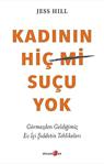 Kadının Hiç Suçu Yok / Jess Hill