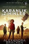 Karanlık Zihinler - Alexandra Bracken