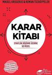 Karar Kitabı: Stratejik Düşünme Üzerine 50 Model