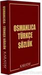 Karatay Yayınları Osmanlıca Türkçe Sözlük