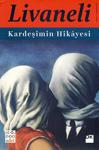 Kardeşimin Hikayesi - Zülfü Livaneli