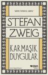 Karmaşık Duygular - Stefan Zweig Can Yayınları