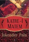 Katre-i Matem - İskender Pala