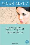 Kavuşma - Piruze Ve Oğulları