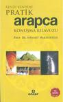 Kendi Kendine Pratik Arapça Konuşma Kılavuzu / Prof. Dr. Mehmet Maksutoğlu / Ensar Neşriyat