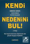 Kendi Nedenini Bul! / Simon Sinek / Arıtan Yayınevi