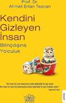 Kendini Gizleyen İnsan - Ahmet Ertan Tezcan