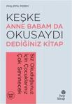 Keşke Anne Babam da Okusaydı Dediğiniz Kitap