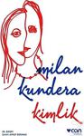 Kimlik / Milan Kundera / Can Yayınları