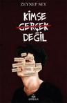 Kimse Gerçek Değil - Zeynep Sey