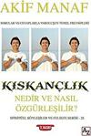 Kıskançlık Nedir Ve Nasıl Özgürleşilir?