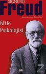 Kitle Psikolojisi/Say Yayınları/Sigmund Freud