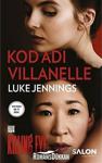 Kod Adı Villanelle / Luke Jennings / Salon Yayınları