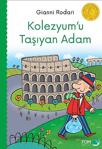 Kolezyumu Taşıyan Adam