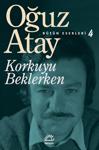 Korkuyu Beklerken- Oğuz Atay