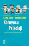 Koruyucu Psikoloji / Dr. Kemal Sayar / Timaş Yayınları