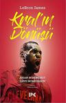 Kralın Dönüşü-Lebron James Profil Kitap