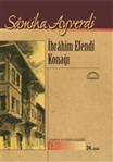 Kubbealtı Neşriyatı Yayıncılık İbrahim Efendi Konağı - Samiha Ayverdi