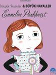 Küçük İnsanlar Ve Büyük Hayaller - Emmeline Pankhurst - Lisbeth Kaiser
