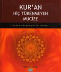 Kuran Hiç Tükenmeyen Mucize