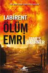 Labirent: Ölüm Emri - James Dashner