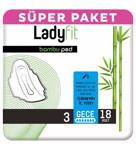 Lady Fit Bambu Ped Süper Gece 18 Ped